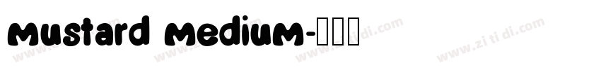 mustard medium字体转换